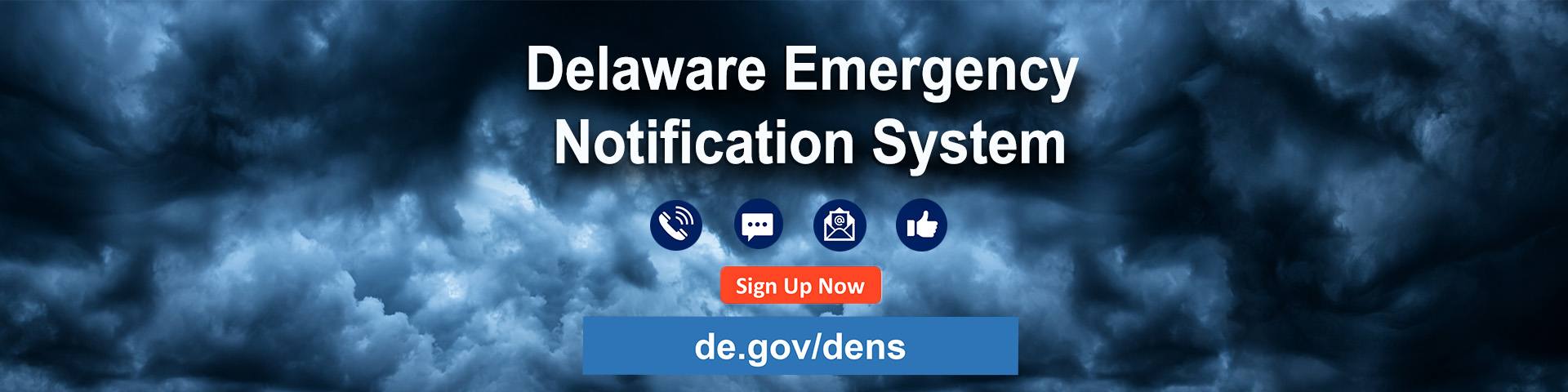 Delaware Emergency Notification System - Sign Up Now de.gov/dens